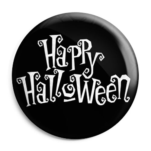 Happy Halloween Night Message - Trick or Treat Button Badge