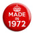 Made in 1972 - Keep Calm Birthday Year of Birth Pin Button Badge