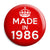 Made in 1986 - Keep Calm Birthday Year of Birth Pin Button Badge
