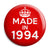 Made in 1994 - Keep Calm Birthday Year of Birth Pin Button Badge