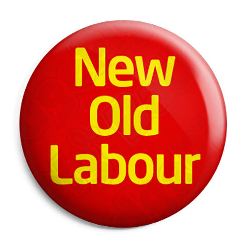 New Old Labour - Political Party Jeremy Corbyn Button Badge