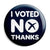 I Voted No Thanks - Scottish Independence - Button Badge