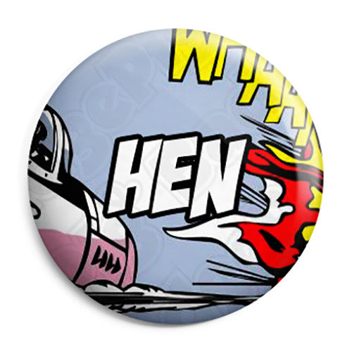 Hen - Whaam Comic Art Theme Wedding Pin Button Badge