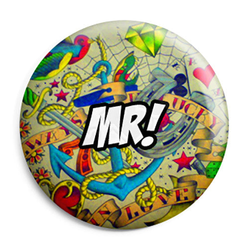 Mr - Tattoo Theme Wedding Pin Button Badge
