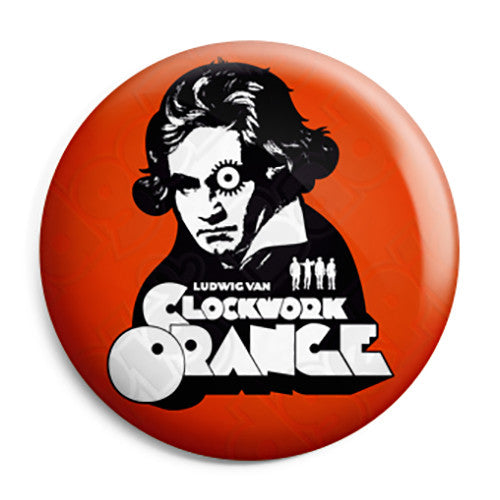 Clockwork Orange - Ludwig Van Beethoven Pin Button Badge
