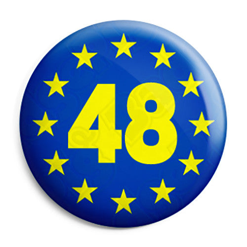 48% Voters EU Referendum - European union Flag Pin Button Badge