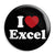 I Love (Heart) Excel - Geek Data Spreadsheet Button Badge