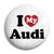 I Love My Audi - Button Badge