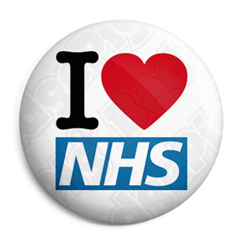 I Love The NHS - National Health Service Union Pin Button Badge
