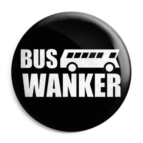 The Inbetweeners - Bus Wanker Logo - Button Badge