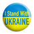 I Stand with Ukraine - Anti Putin Russian Kyiv War Ukrainian Invasion -  Button Badge