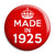 Made in 1925 - Keep Calm Birthday Year of Birth Pin Button Badge