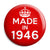 Made in 1946 - Keep Calm Birthday Year of Birth Pin Button Badge