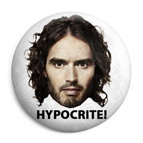 Russell Brand rustyrockets - Is a Hypocrite Button Badge