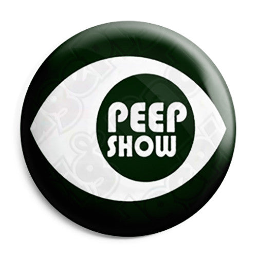 The Peep Show - Eye Logo - Button Badge