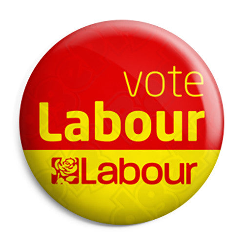 Vote Labour Party - Political Election Button Badge