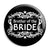 Brother of the Bride - Classic Marriage Button Badge