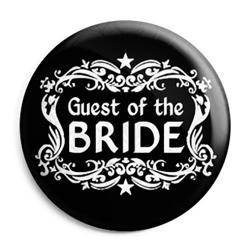 Guest of the Bride - Classic Marriage Button Badge