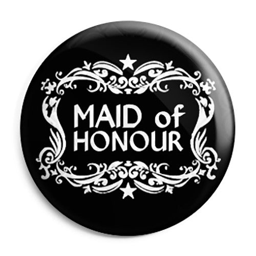 Maid of Honour - Classic Marriage Button Badge